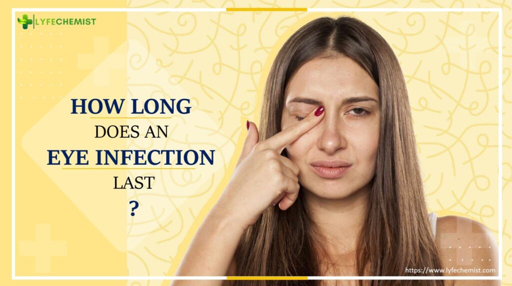 how-long-does-an-eye-infection-last